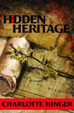 Hidden Heritage de Charlotte Hinger