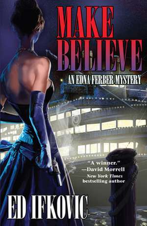 Make Believe de Ed Ifkovic