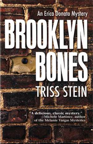 Brooklyn Bones de Triss Stein