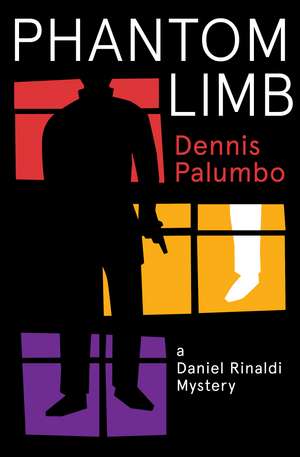 Phantom Limb tpbk de Dennis Palumbo