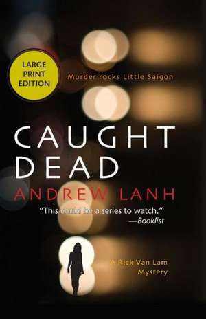 Caught Dead de Andrew Lanh