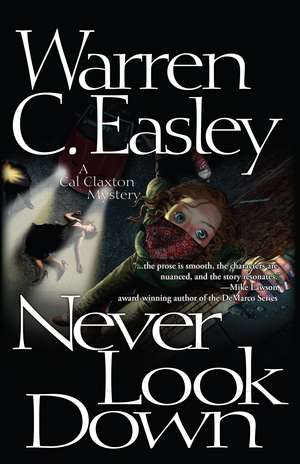 Never Look Down de Warren C Easley