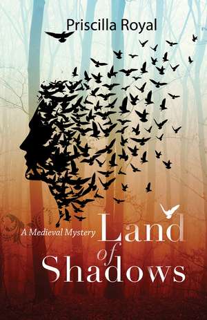 Land of Shadows de Priscilla Royal