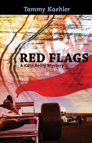 Red Flags de Tammy Kaehler