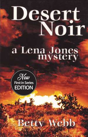 Desert Noir Tpbk de Betty Webb