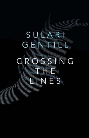 Crossing The Lines Tpbk de Sulari Gentill