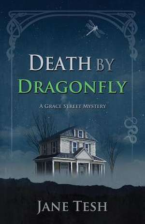 Death by Dragonfly de Jane Tesh