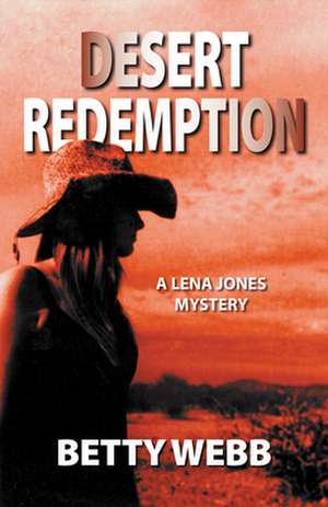Desert Redemption de Betty Webb