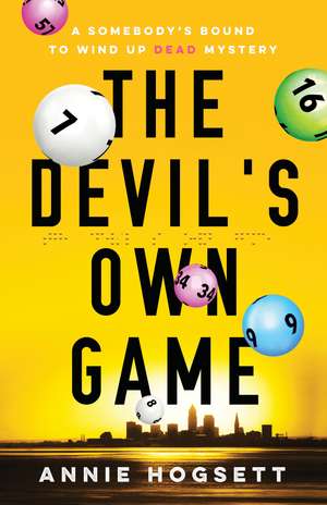 The Devil's Own Game de Annie Hogsett