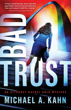 Bad Trust de Michael A. Kahn