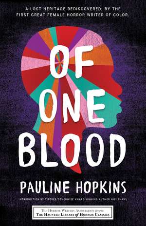 Of One Blood: or, The Hidden Self de Eric J. Guignard