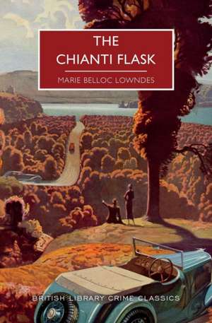 Chianti Flask de Marie Belloc Lowndes