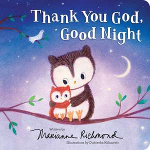 Thank You God, Good Night de Marianne Richmond