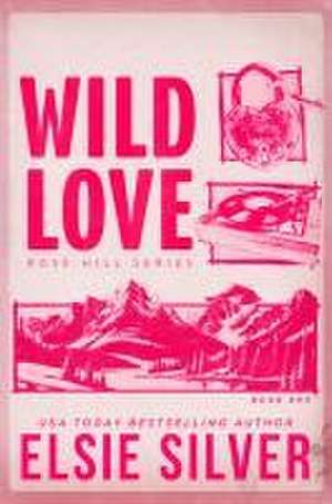 Wild Love (Standard Edition) de Elsie Silver