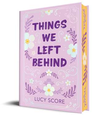 Things We Left Behind (Collector's Edition) de Lucy Score