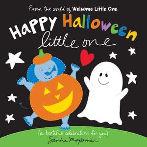 Happy Halloween Little One de Sandra Magsamen