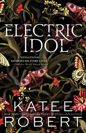 Electric Idol de Katee Robert