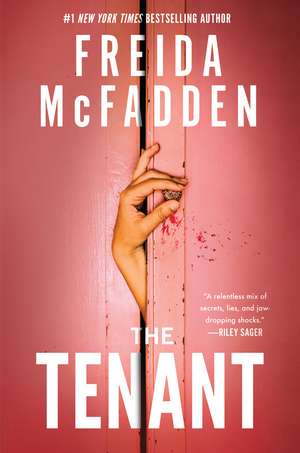 The Tenant: The Instant Sunday Times Bestseller! A Dark & Twist-Laden Psychological Thriller from the Author of The Housemaid Books de Freida McFadden