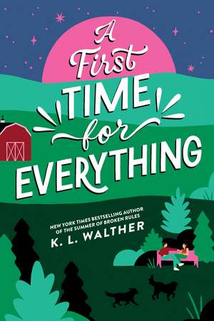 A First Time for Everything de K. L. Walther