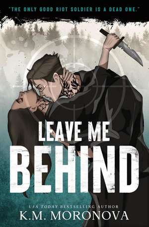 Leave Me Behind de K M Moronova