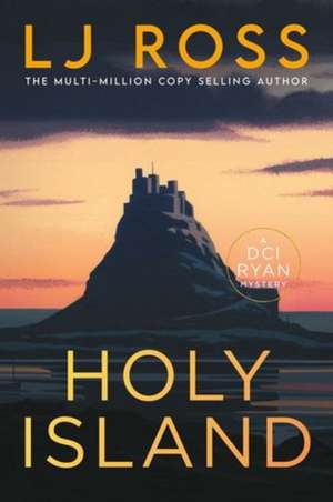 Holy Island de Lj Ross