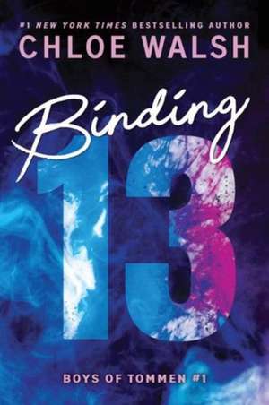 Binding 13 (Standard Edition) de Chloe Walsh