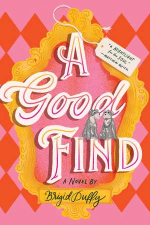 A Good Find: A Novel de Brigid Duffy