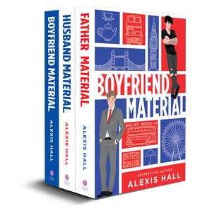 London Calling Box Set: Boyfriend Material, Husband Material, Father Material de Alexis Hall