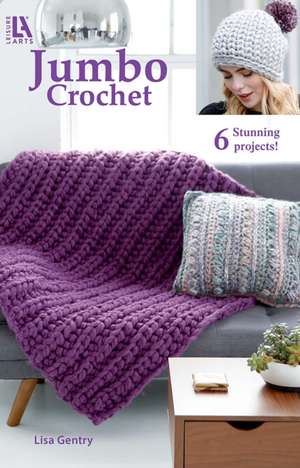 Jumbo Crochet de Lisa Gentry