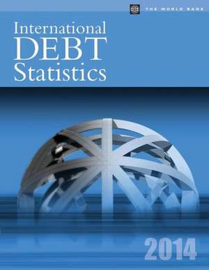 International Debt Statistics 2014 de World Bank Group