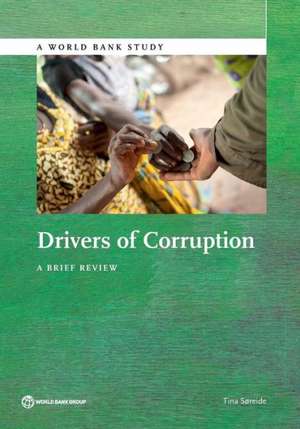 Drivers of Corruption de Tina Soreide