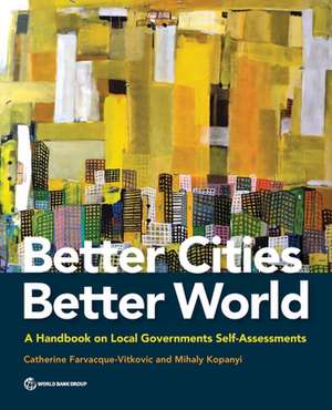 Better Cities, Better World de Catherine Farvacque-Vitkovic