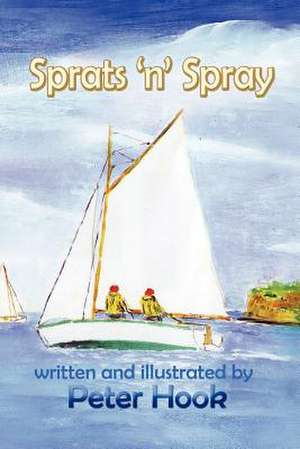 Sprats 'n' Spray de Peter Hook