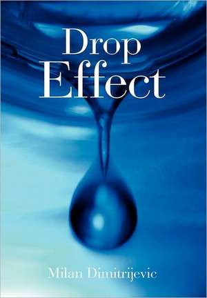 Drop Effect de Milan Dimitrijevic