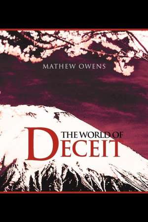 The World of Deceit de Mathew Owens