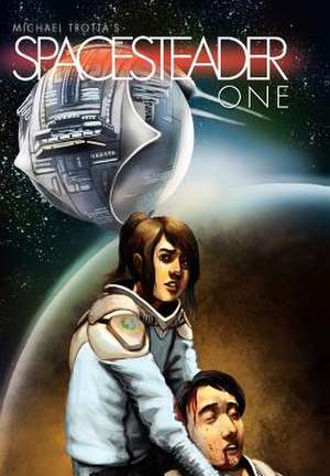 Spacesteader One de Michael Trotta