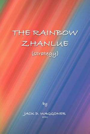 The Rainbow Zhanlue de Jack D. Waggoner