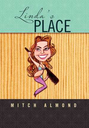 Linda's Place de Mitch Almond