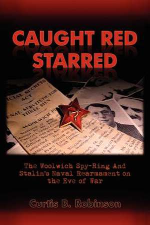 Caught Red Starred de Curtis B. Robinson