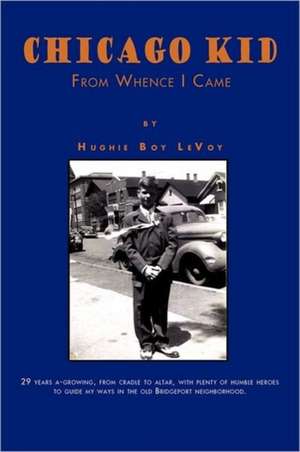 Chicago Kid de Hughie Boy Levoy