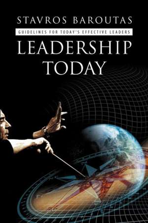 Leadership Today de Stavros Baroutas