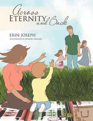 Across Eternity and Back de Erin Joseph