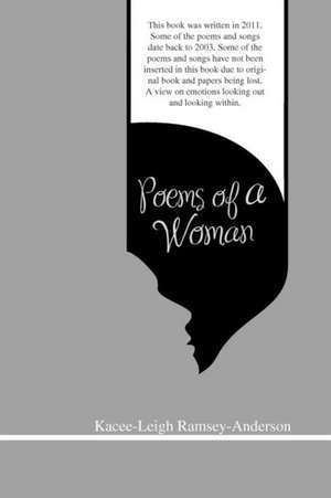 Poems of a Woman de Kacee-Leigh Ramsey-Anderson