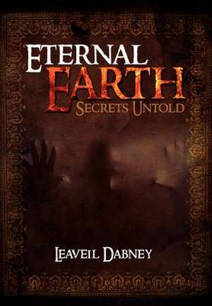 Dabney, L: Eternal Earth