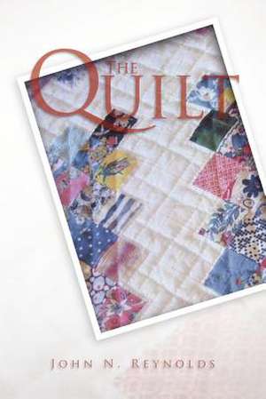 The Quilt de John N. Reynolds