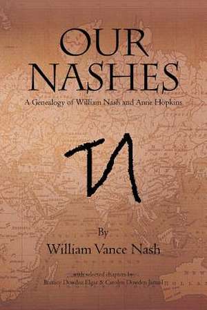 Our Nashes de William Vance Nash