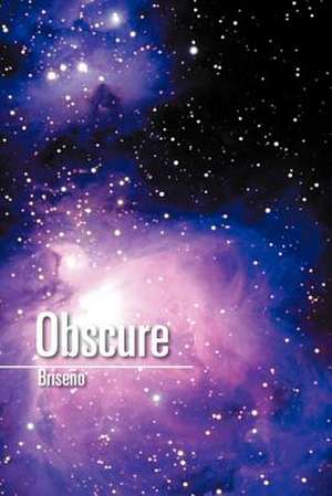 Obscure de Miranda Briseno