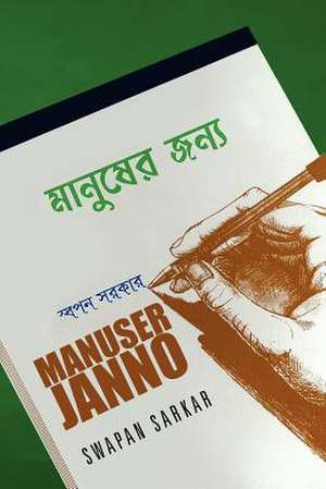 Manuser Janno de Swapan Sarkar