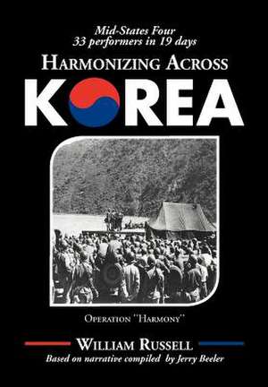 Harmonizing Across Korea de William Russell