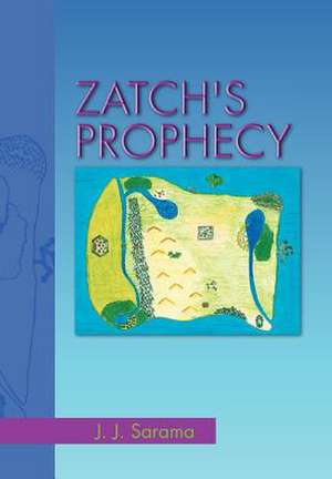 Sarama, J: Zatch's Prophecy